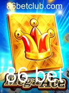 Descubra o Mundo Empolgante do MegaAce: Um Jogo de Estratégia e Sorte com o Estilo Inovador de 86 Bet